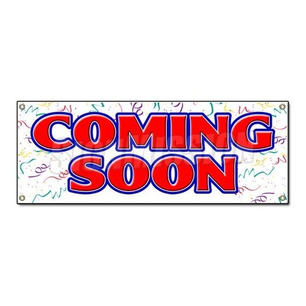 COMING SOON BANNER SIGN now opening signs open grand new business watch